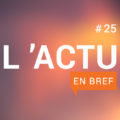 Actu en bref 25