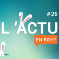 Actu en bref 26