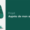 Projet auprès de mon arbre