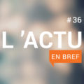 Actu en bref 36