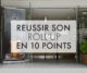 Reussir son roll'up