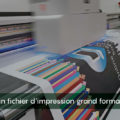 fichier d'impression grand format