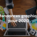 tendances graphiques 2020