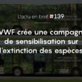 campagne sensibilisation WWF