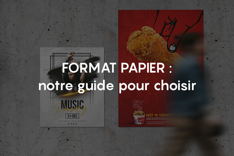 Tout savoir sur les formats d'impression