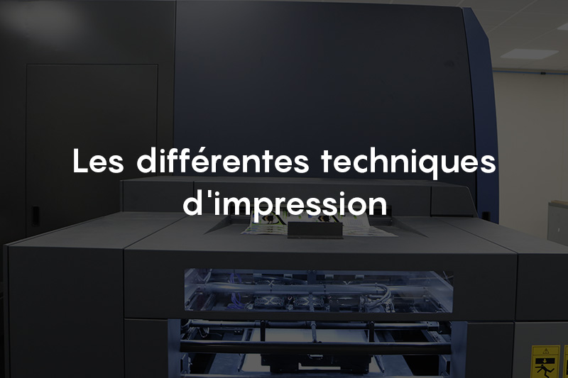 Différentes techniques d'impression