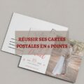Bien réussir ses cartes postales en 6 points