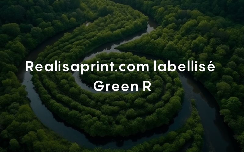 Realisaprint.com labellisé Green R !
