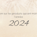 Retour sur les nouveautés 2024 : une communication innovante pour les professionnels