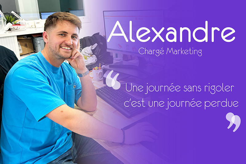 À la rencontre d’Alexandre, chargé de marketing