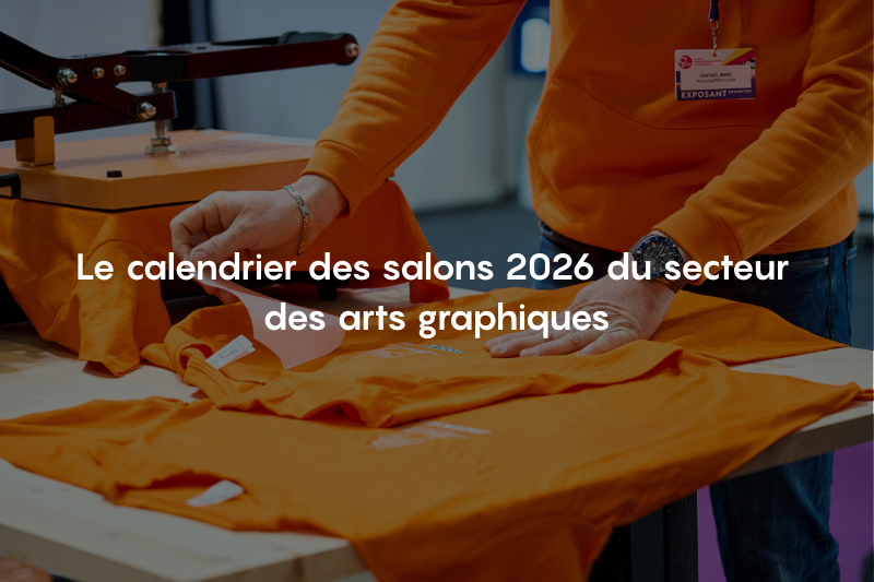 Calendrier des salons 2026 des arts graphiques