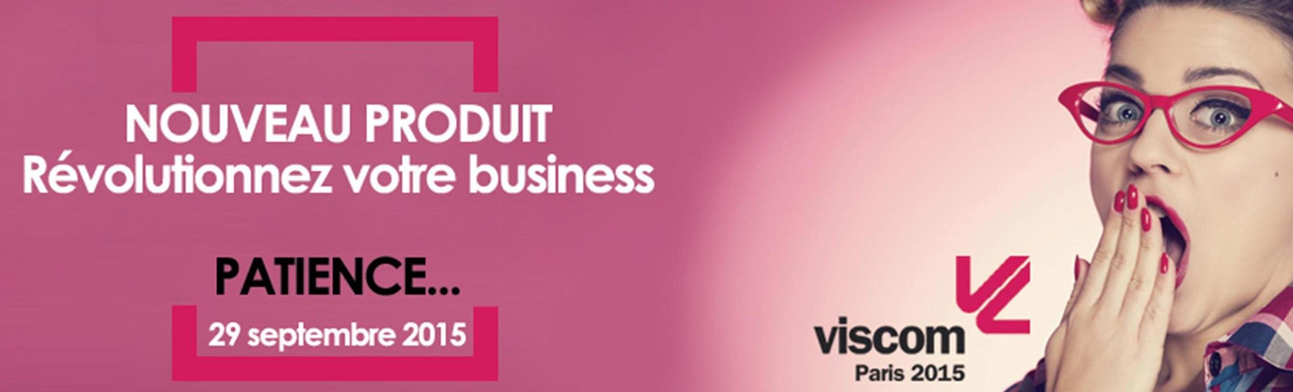 Une nouveauté inédite dévoilée au salon VISCOM 2015 !